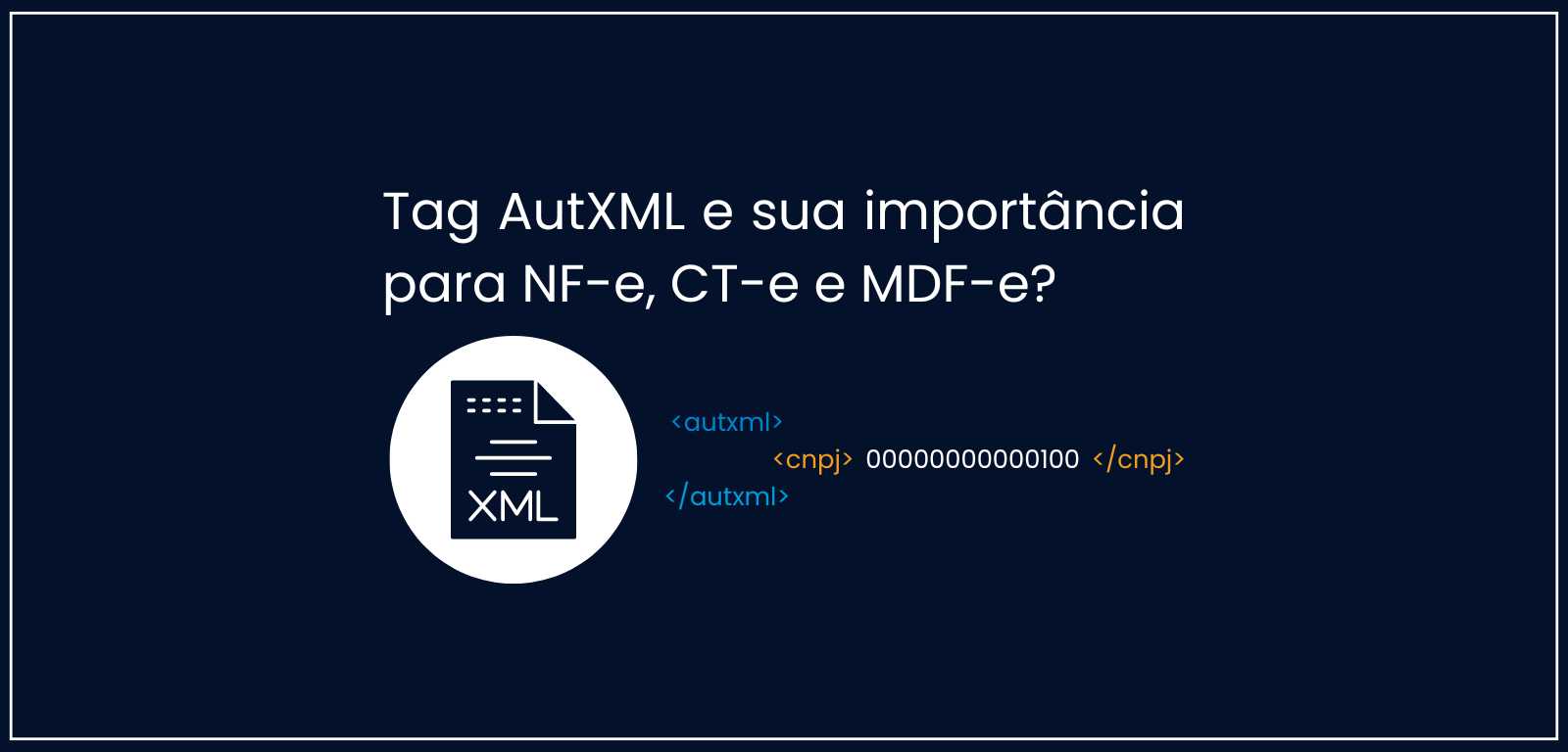 Tag AutXML na Nota Fiscal Eletrônica e seu uso para segurança no compartilhamento de XMLs